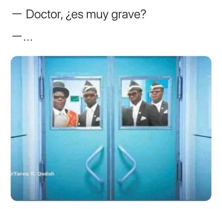 Doctor, ¿es muy grave?