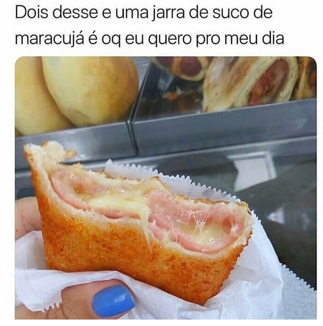 Dois Desse E Uma Jarra De Suco De Maracuj Oq Eu Quero Pro Meu Dia Memes