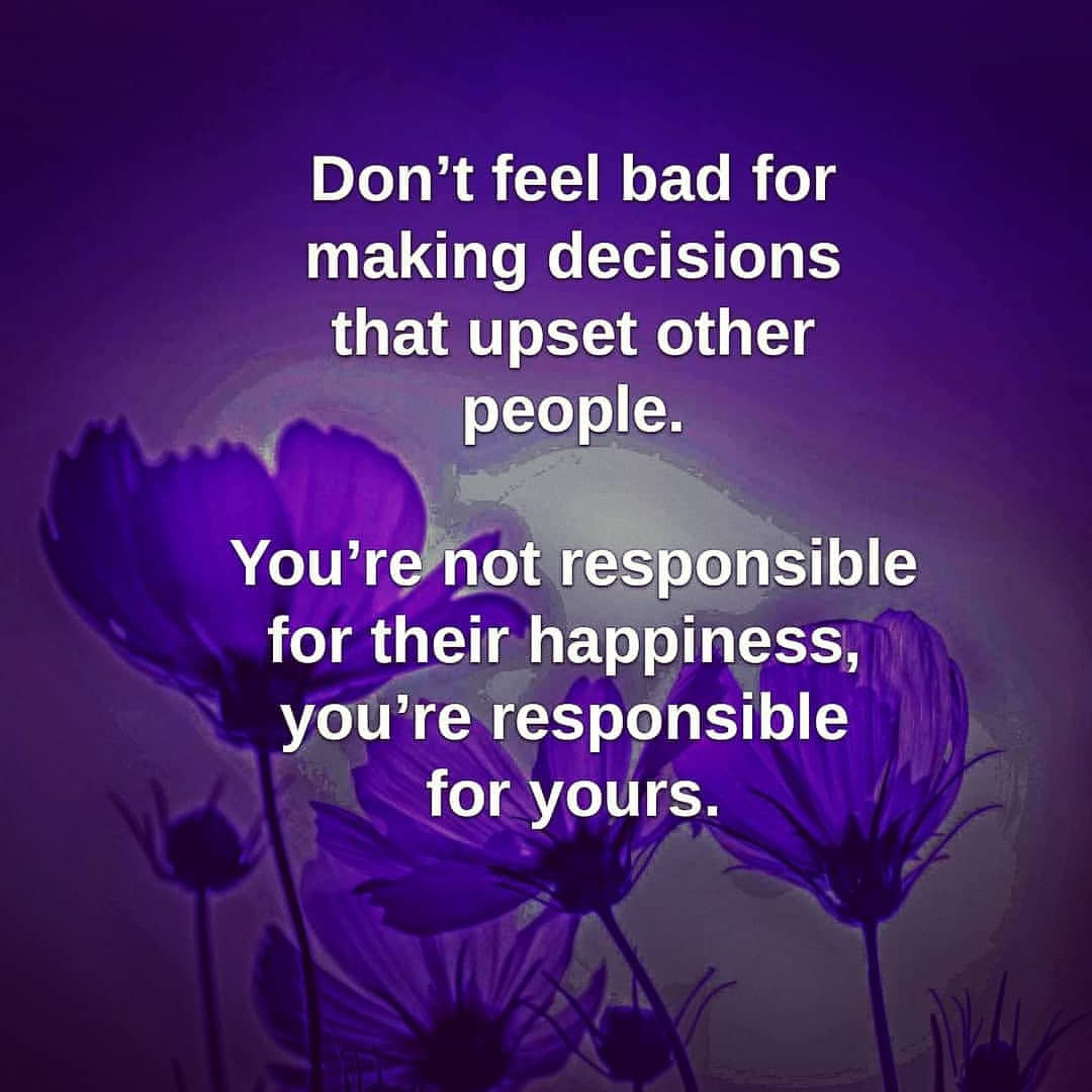 Don't feel bad for making decisions that upset other people. You're not responsible for their happiness, you're responsible for yours.