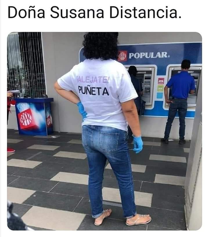 Doña Susana Distancia. Aléjate puñeta.
