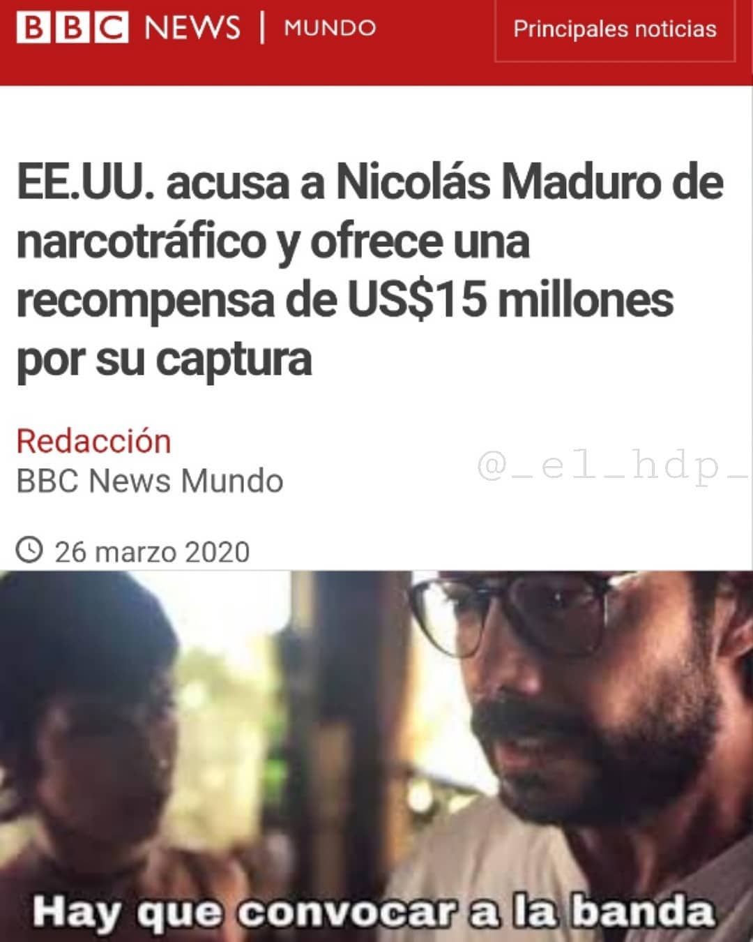 EE.UU. acusa a Nicolás Maduro de narcotráfico y ofrece una recompensa de US$15 millones por su captura.  Hay que convocar a la banda.
