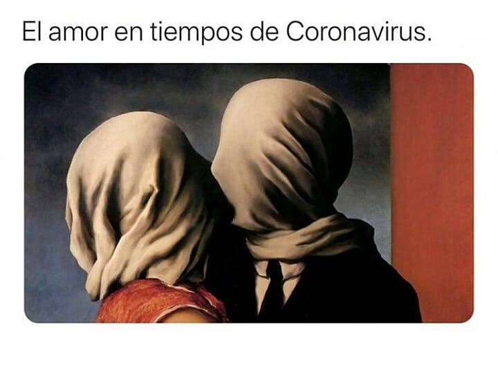 El amor en tiempos de Coronavirus.