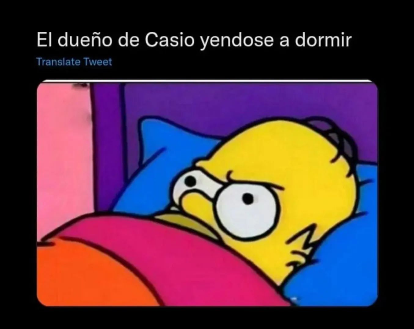 El dueño de Casio yendose a dormir.