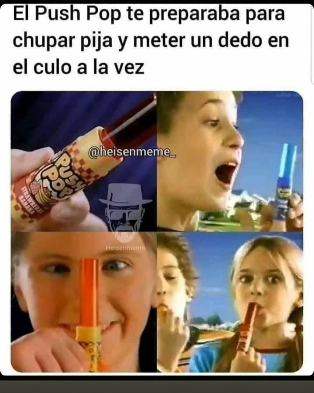 El Push Pop te preparaba para chupar pija y meter un dedo en el culo a la  vez. - Memes