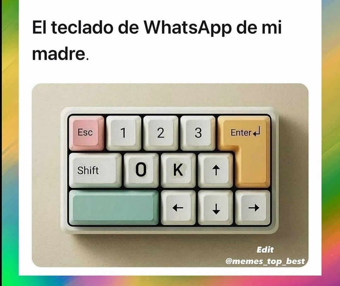 El teclado de WhatsApp de mi madre.