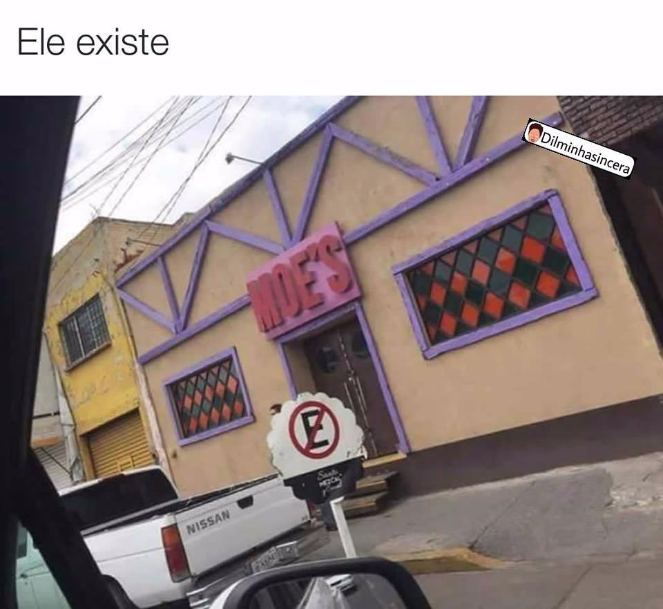 Ele existe.