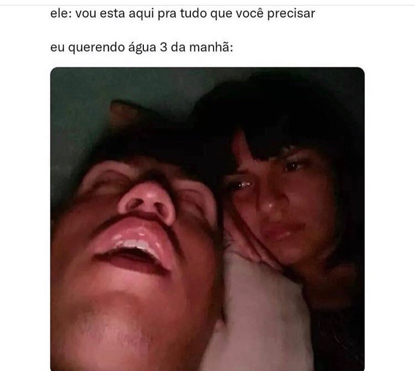 Ele Vou Esta Aqui Pra Tudo Que Você Precisar Eu Querendo água 3 Da