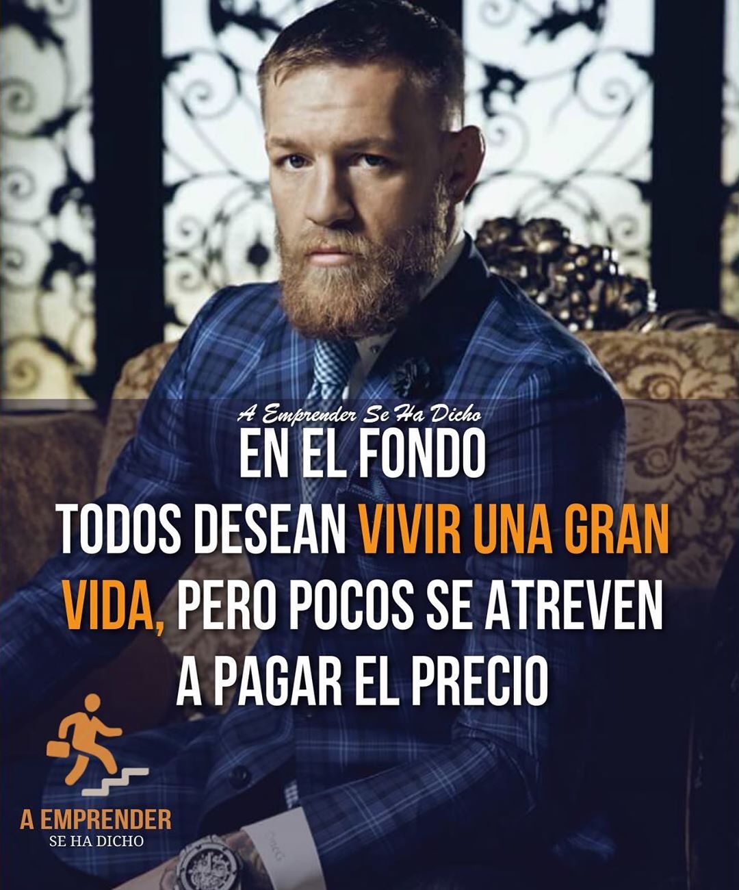 En el fondo todos desean vivir una gran vida, pero pocos se atreven a pagar el precio.