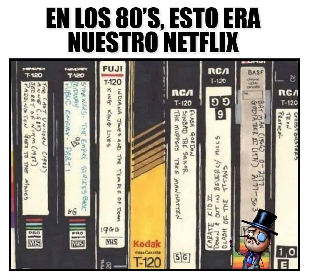 En los 80's, esto era nuestro Netflix.