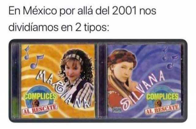 En México por allá del 2001 nos dividíamos en 2 tipos: