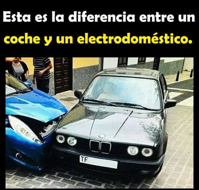 Esta es la diferencia entre un coche y un electrodoméstico.