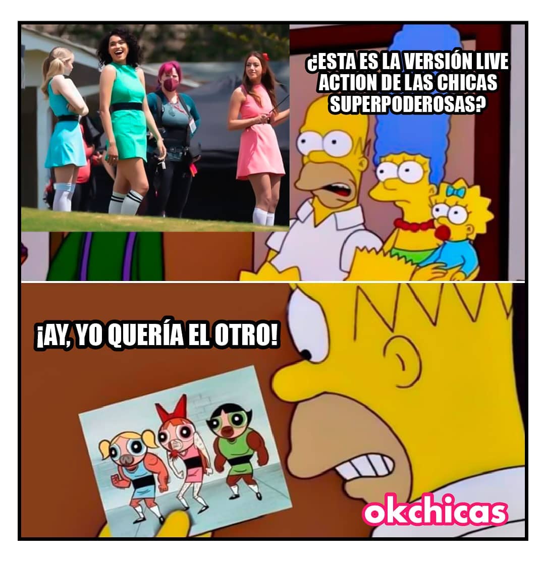 ¿esta Es La Versión Live Action De Las Chicas Superpoderosas ¡ay Yo Quería El Otro Memes