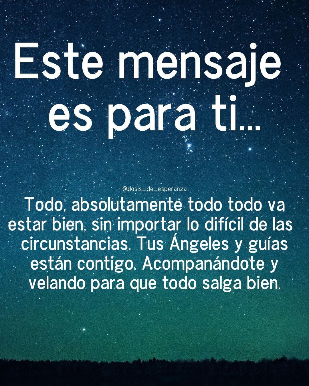 Este mensaje es para ti... Todo, absolutamente todo todo va estar bien, sin importar lo difícil de las circunstancias. Tus Ángeles y guías están contigo, Acompanándote y velando para que todo salga bien.