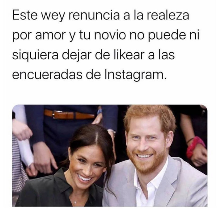 Este wey renuncia a la realeza por amor y tu novio no puede ni siquiera dejar de likear a las encueradas de Instagram.