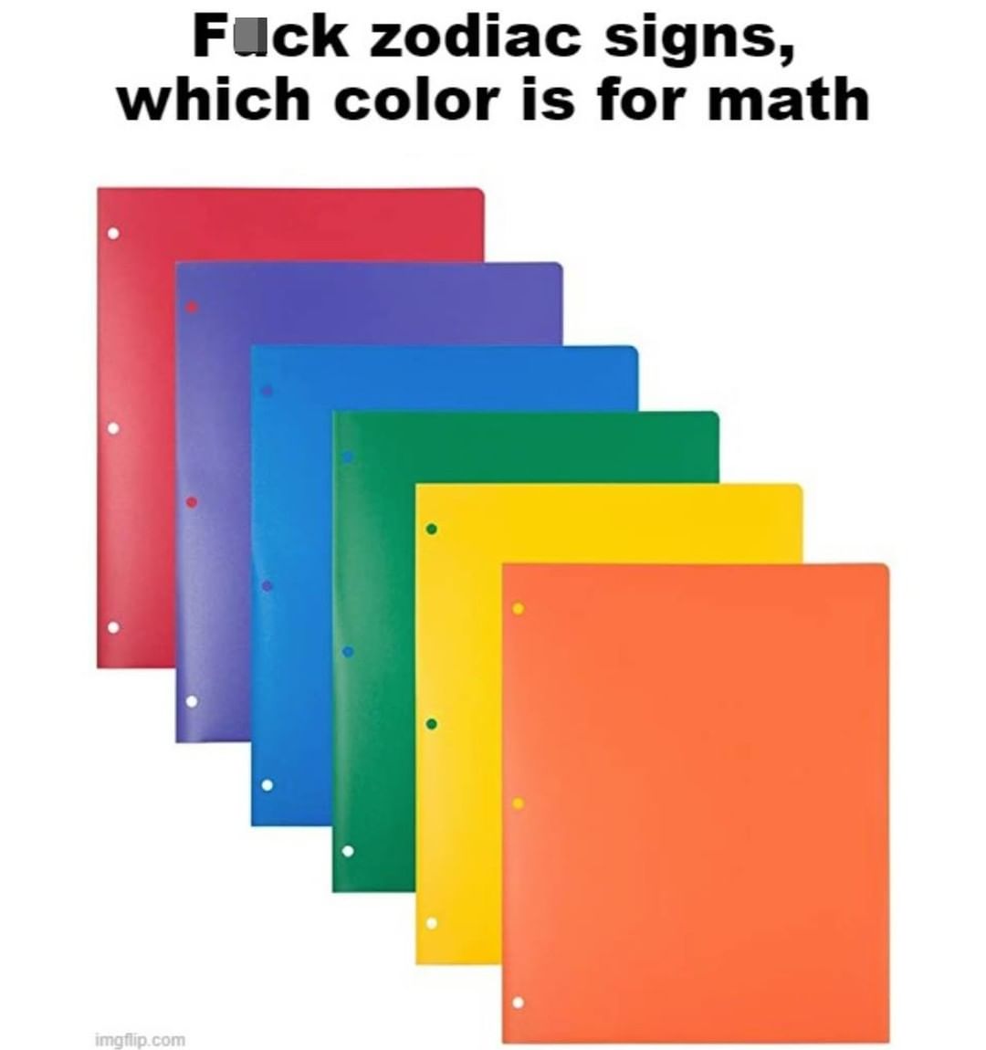 Fuck zodiac signs, which color is for math.