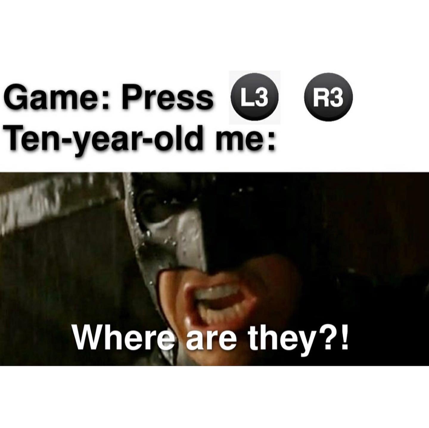 Game: Press. Ten-year-old me: Where are they?!