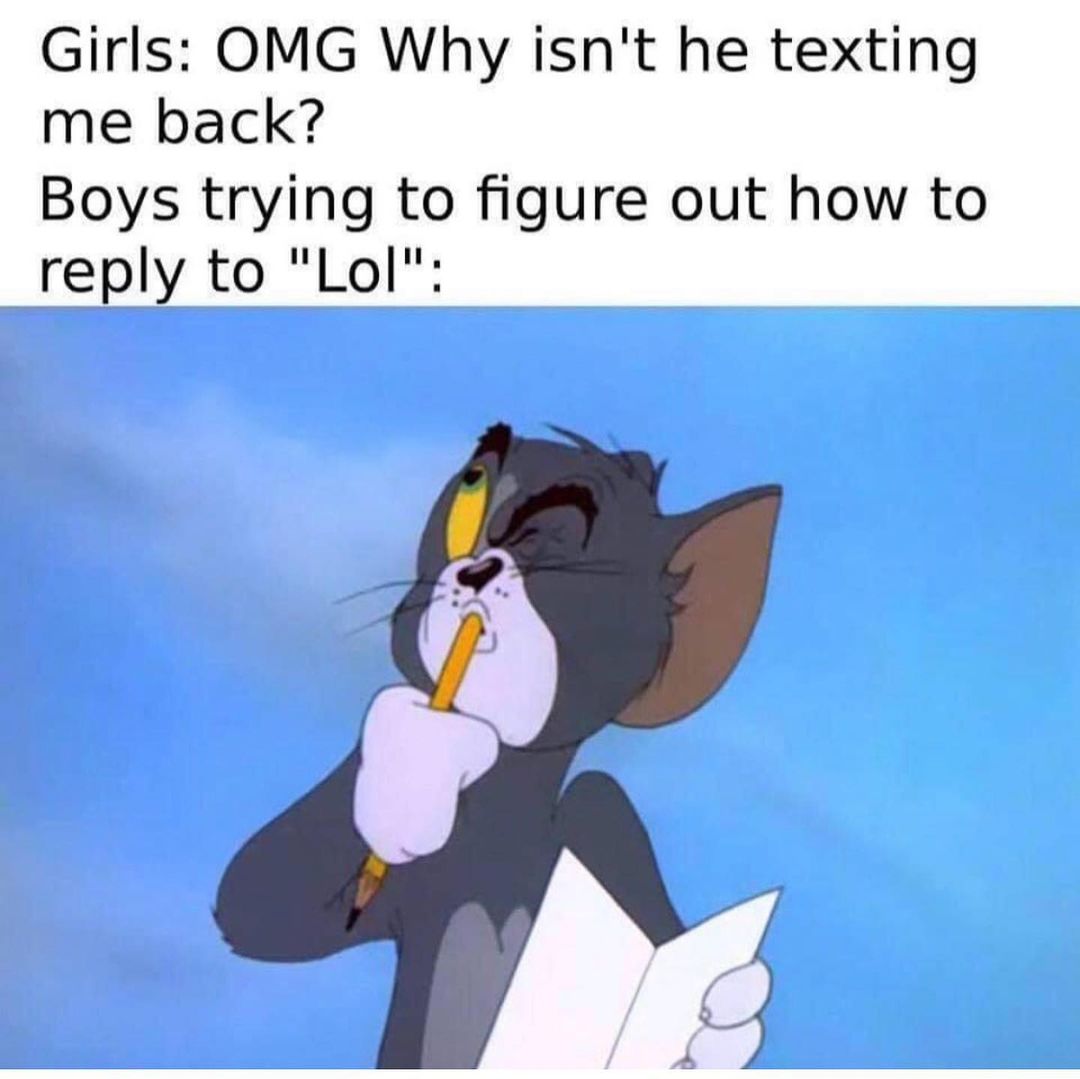 girls-omg-why-isn-t-he-texting-me-back-boys-trying-to-figure-out-how