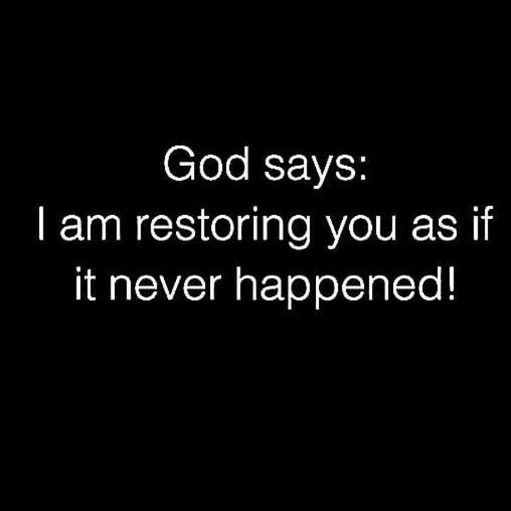 God says: I am restoring you as if it never happened! - Phrases