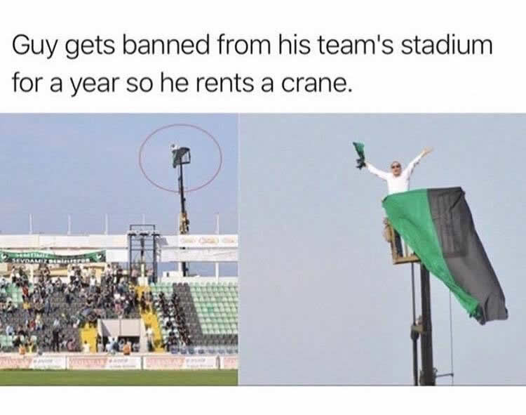 Guy gets banned from his team's stadium for a year so he rents a crane.