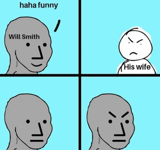 Haha funny Will Smith. His wife.