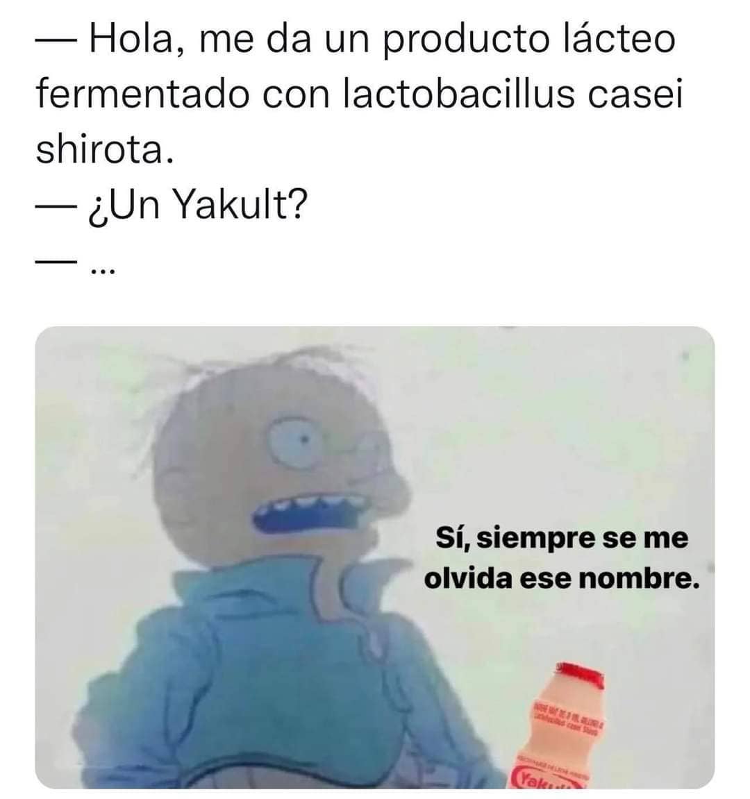 Hola, me da un producto lácteo fermentado con lactobacillus casei shirota. ¿Un Yakult? Sí, siempre se me olvida ese nombre.