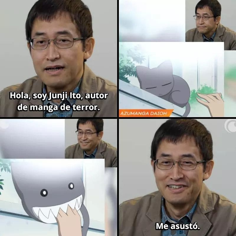 Hola soy Junji Ito, autor de maga de terror. Me asustó.