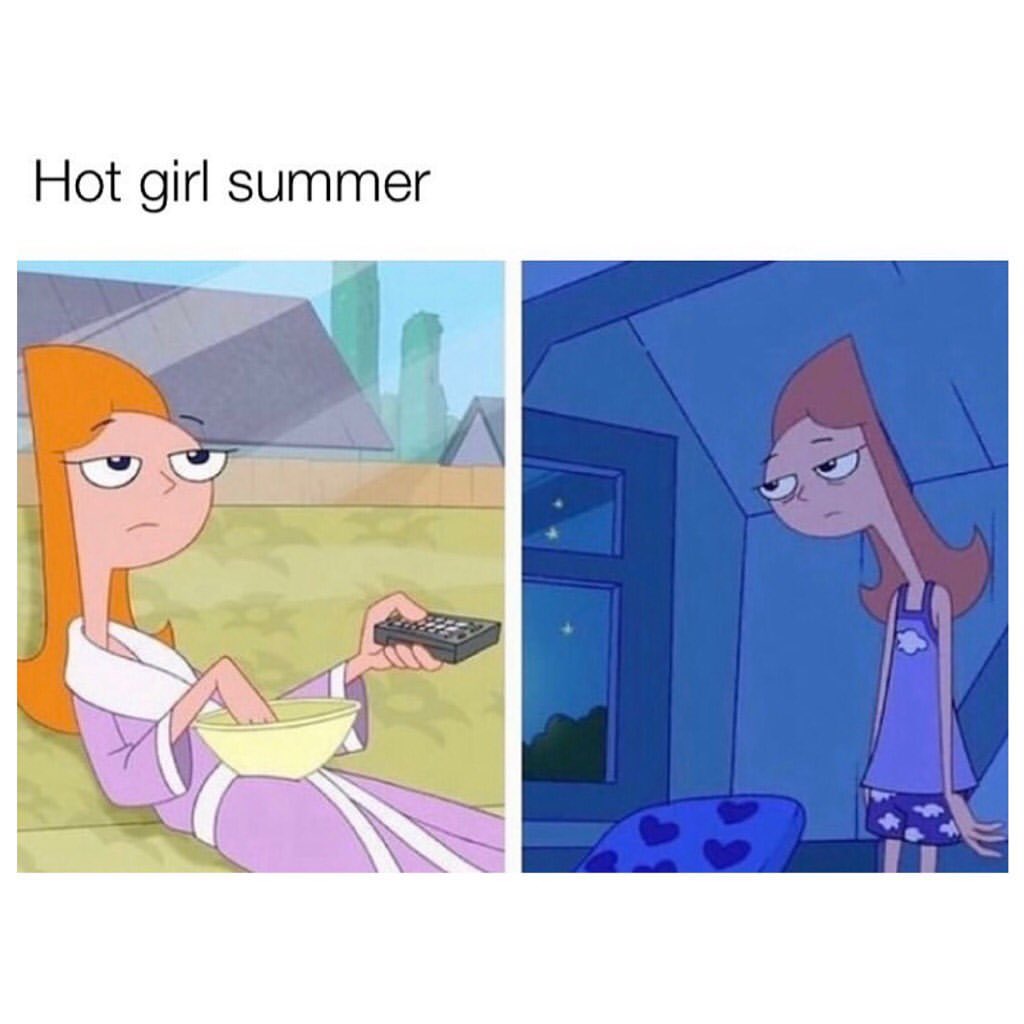 Hot girl summer.