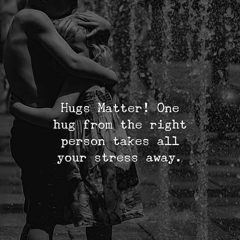 hugs-matter-one-hug-from-the-right-person-takes-all-your-stress-away