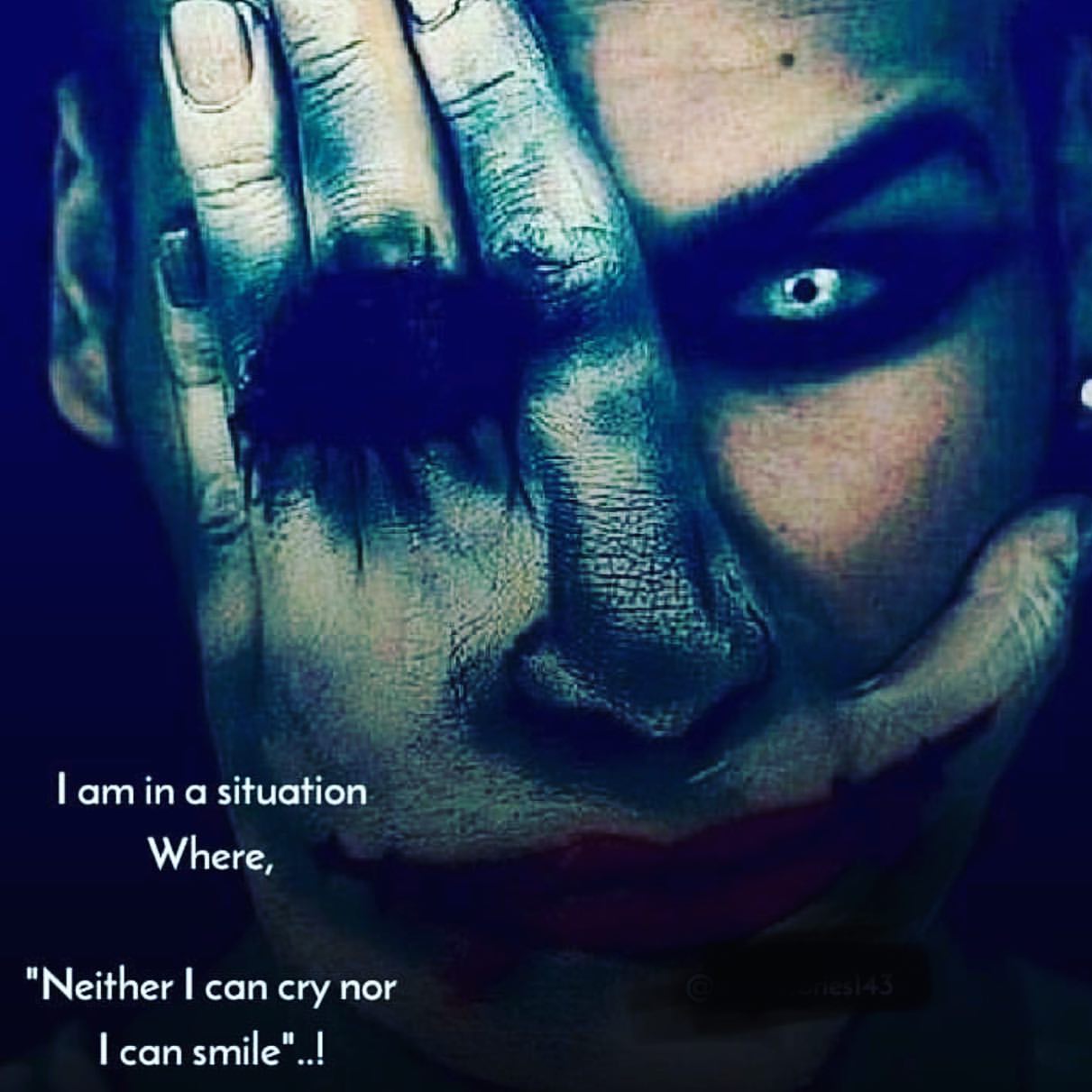 I am in a situation Where, "Neither I can cry nor I can smile"..!