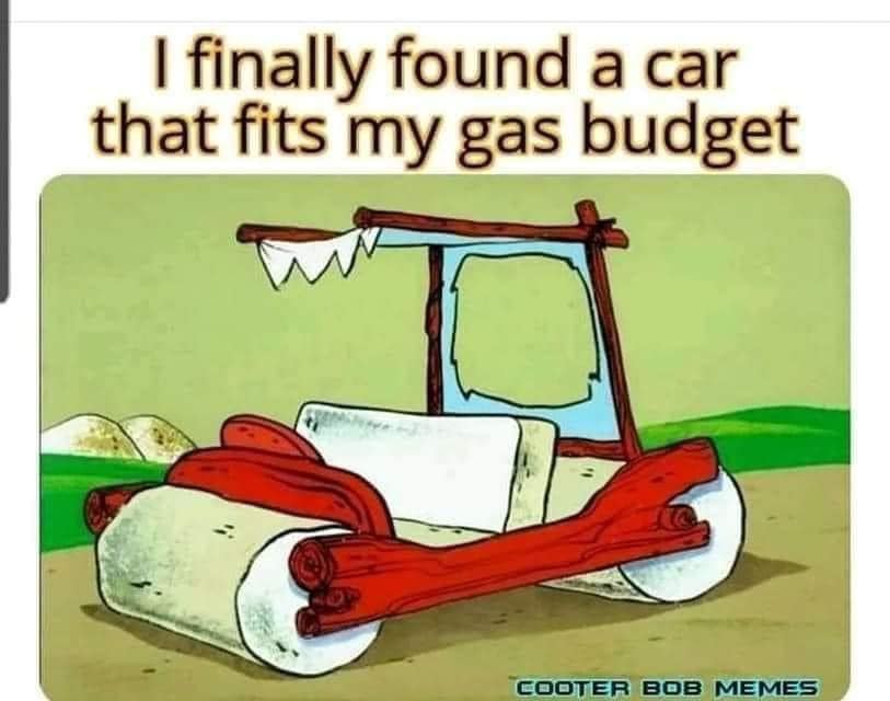 I finally found a car that fits my gas budget. Funny