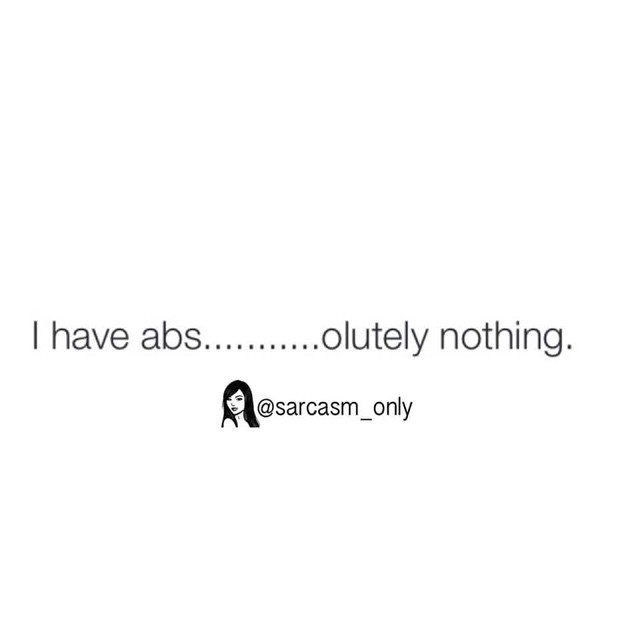 I have abs........... olutely nothing. - Phrases