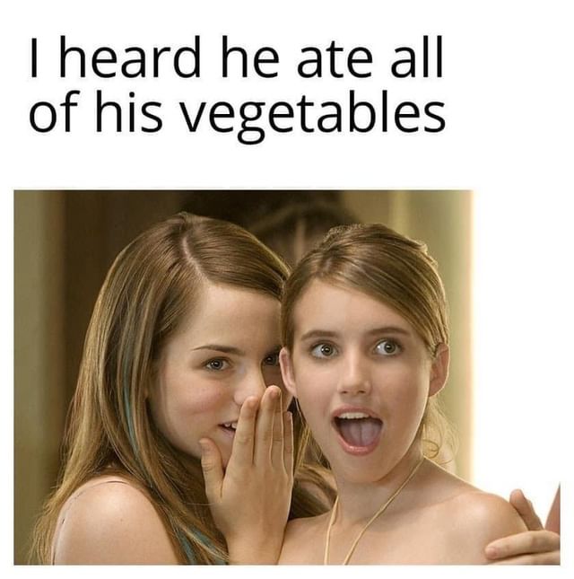 I heard he ate all of his vegetables.