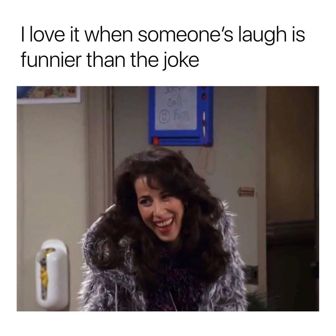 i-love-it-when-someone-s-laugh-is-funnier-than-the-joke-funny