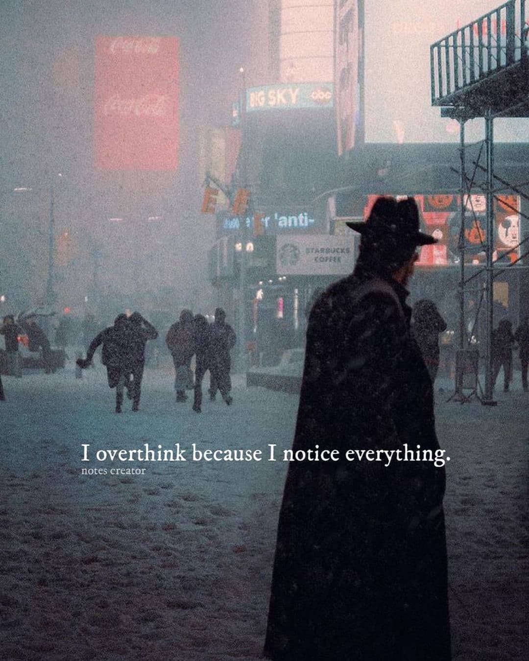 i-overthink-because-i-notice-everything-phrases