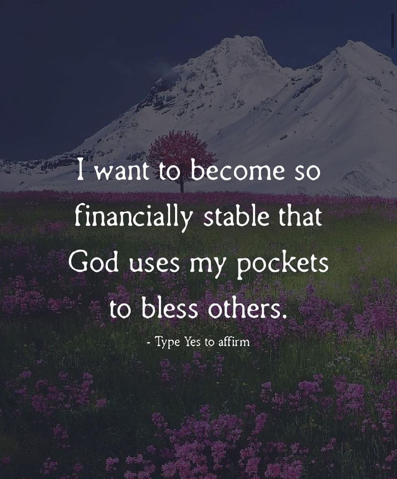 i-want-to-become-so-financially-stable-that-god-uses-my-pockets-to