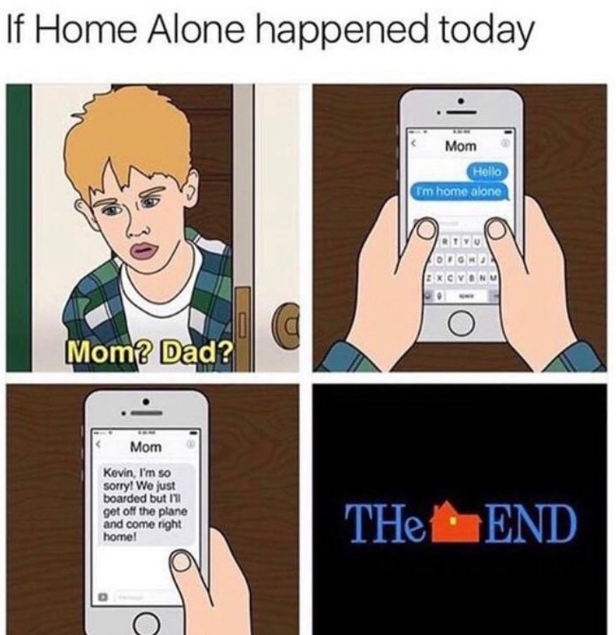 If home alone happened today.