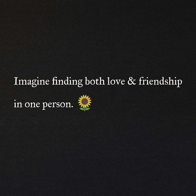 Imagine finding both love & friendship in one person.