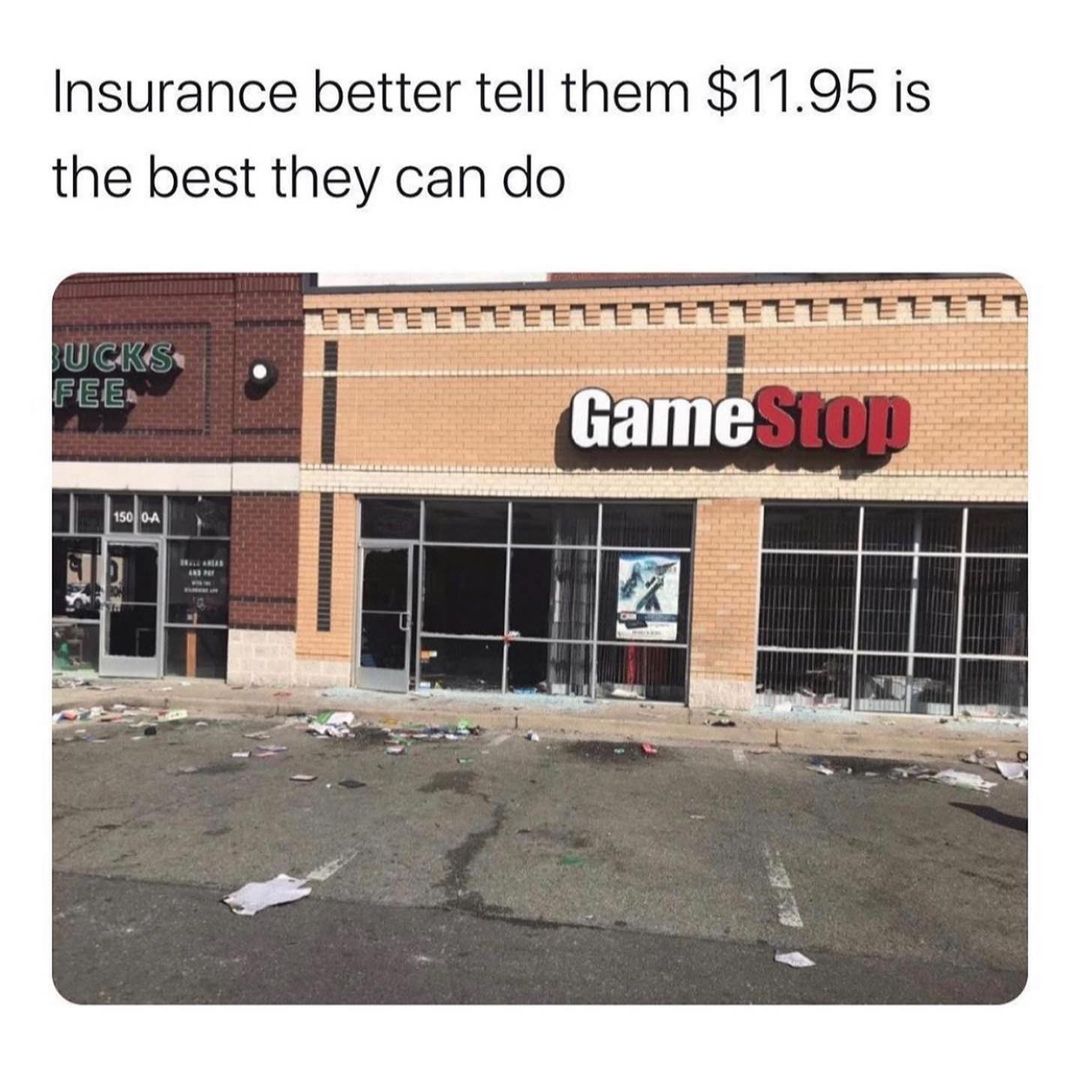 Insurance better tell them $11.95 is the best they can do.
