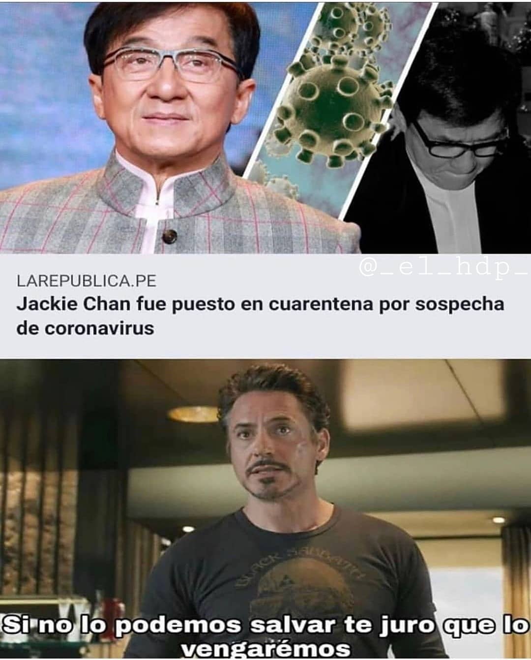 Jackie Chan fue puesto en cuarentena por sospecha de coronavirus. Si no lo podemos salvar te juro que lo vengaremos.