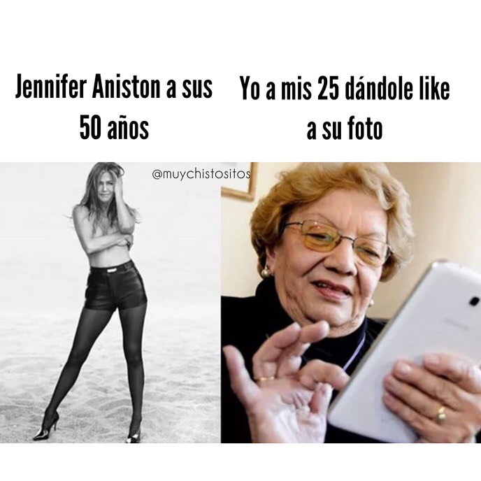 Jennifer Aniston a sus 50 años. / Yo a mis 25 dándole like a su foto.