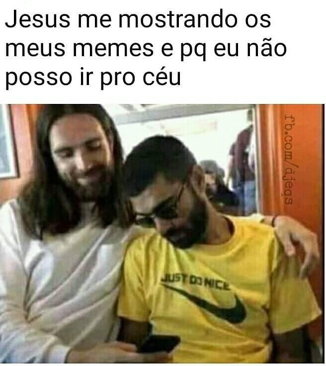 Jesus me mostrando os meus memes e pq eu não posso ir pro céu.