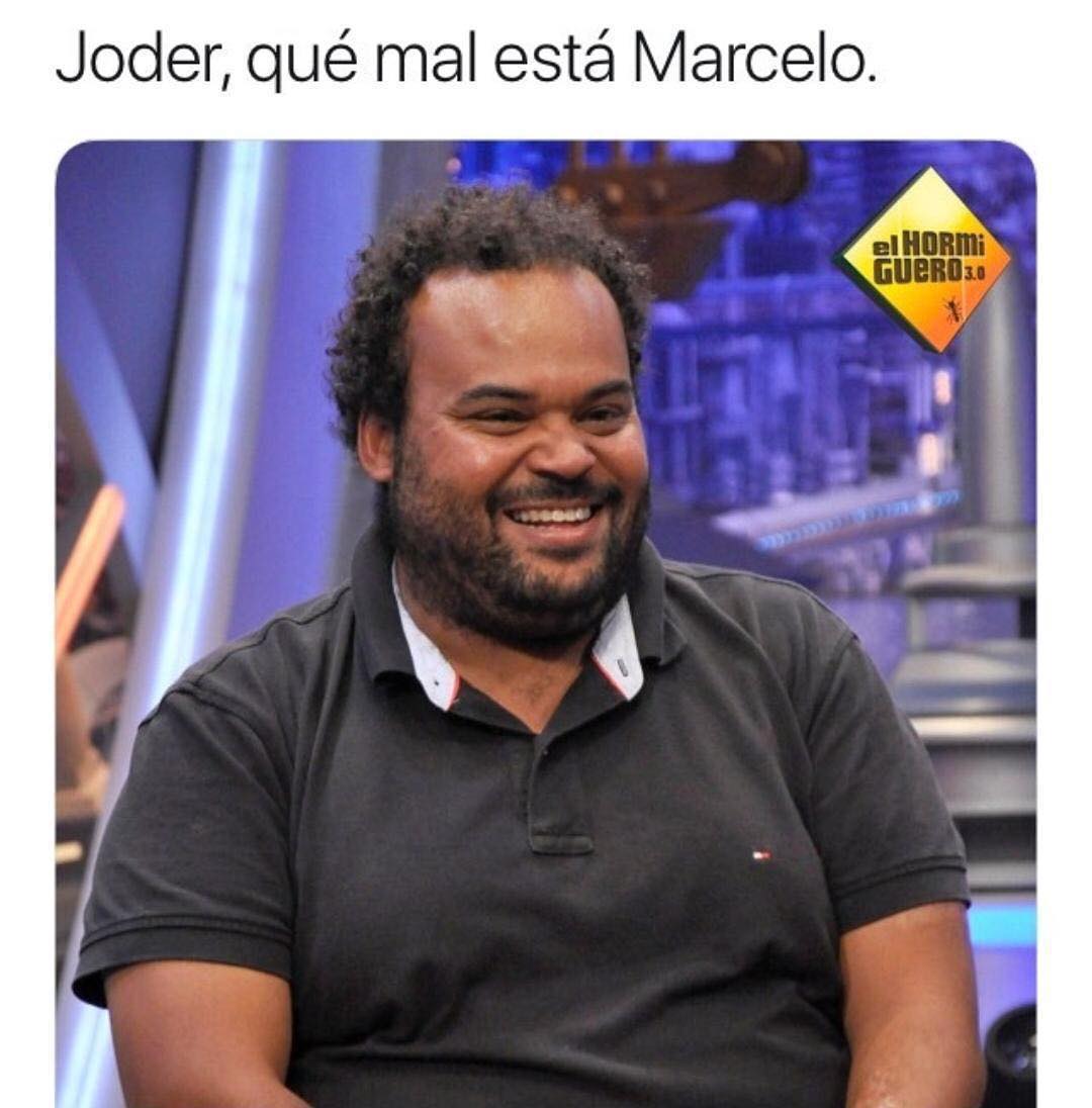 Joder, qué mal está Marcelo.