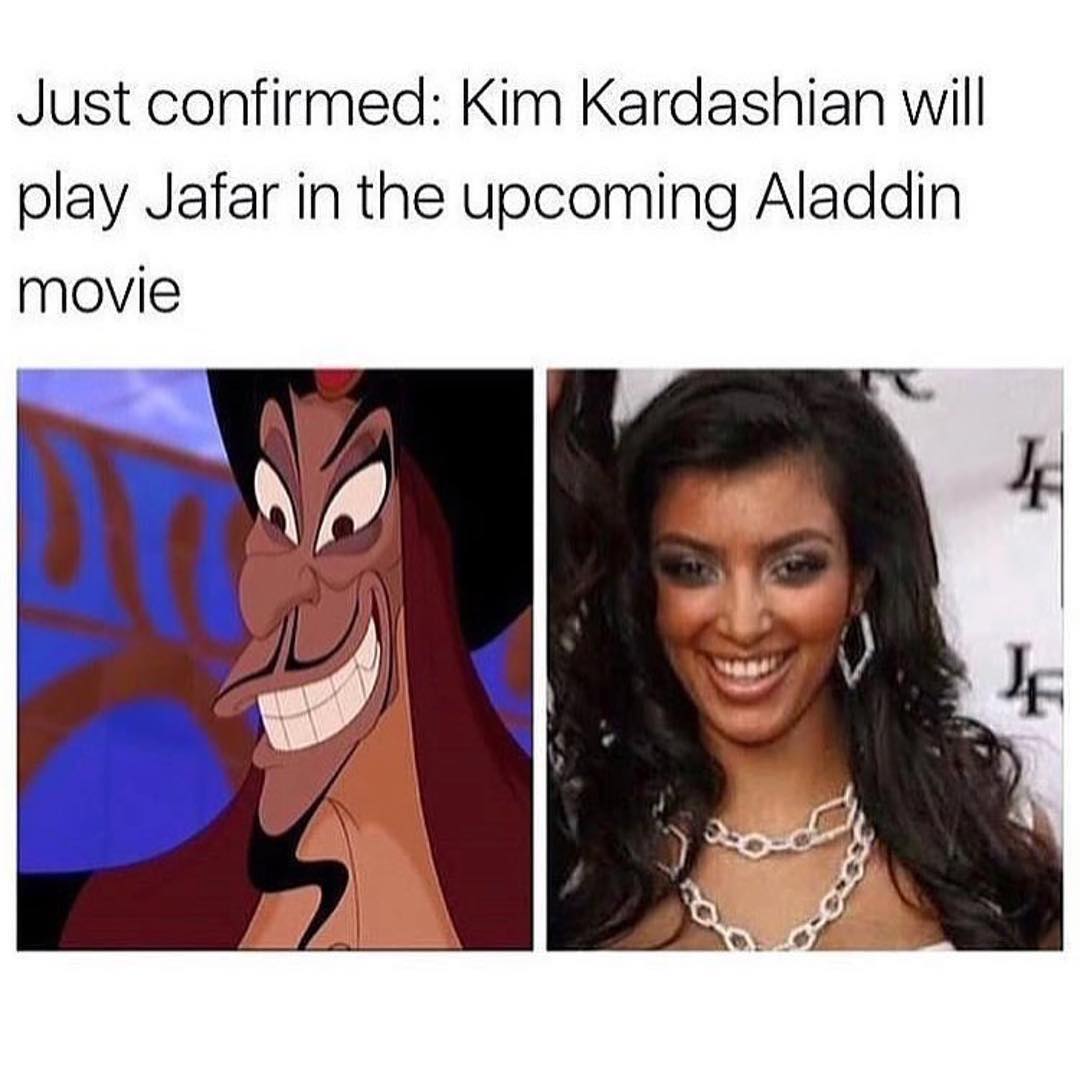 Just confirmed: Kim Kardashian will play Jafar in the upcoming Aladdin movie.