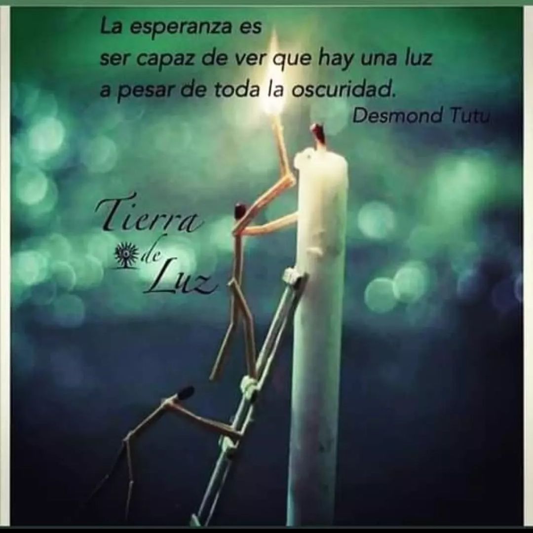 Top 50+ imagen la luz de la esperanza frases - Abzlocal.mx