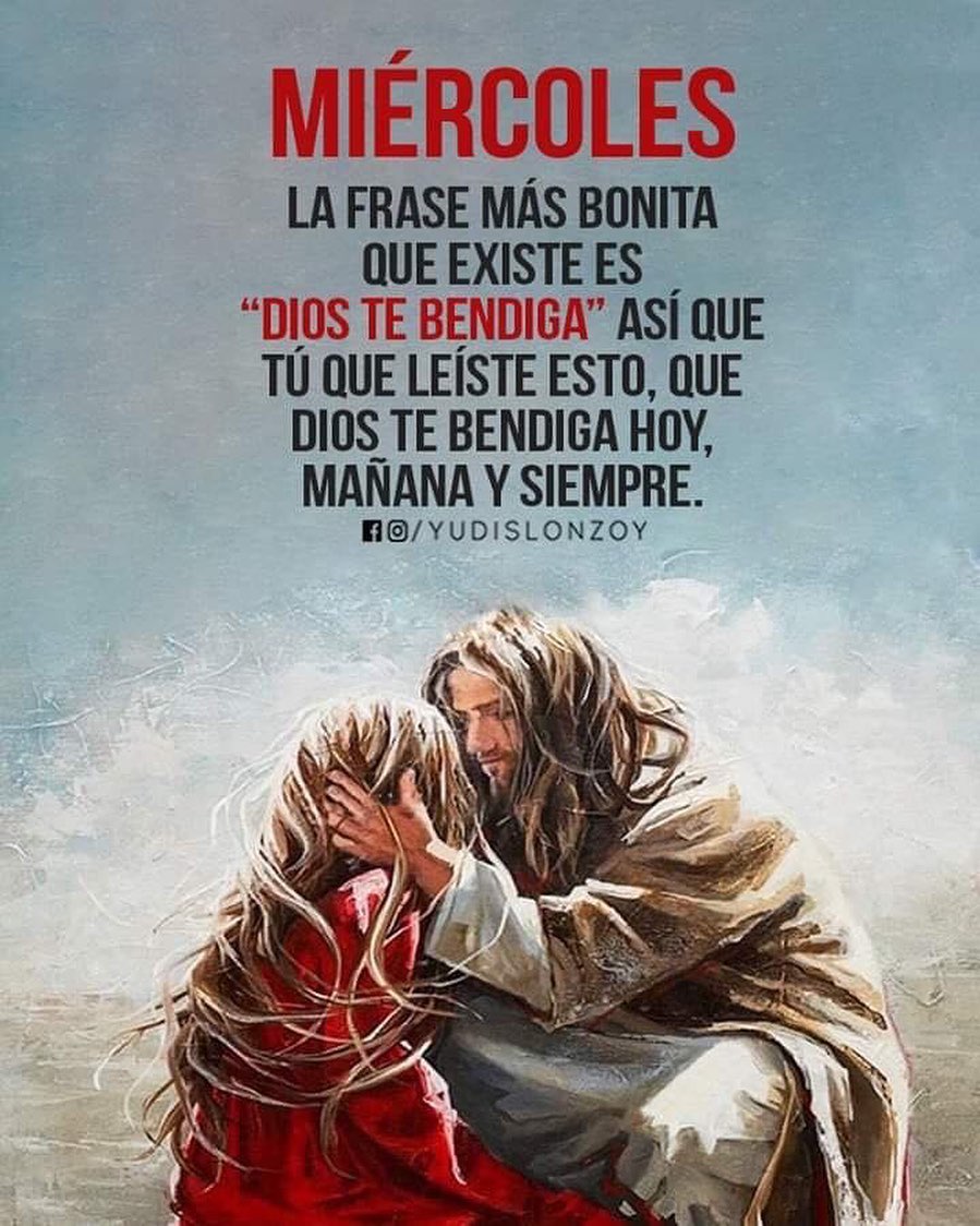 La Frase Más Bonita Que Existe Es Dios Te Bendiga Así Que Tú Que Leíste Esto Que Dios Te