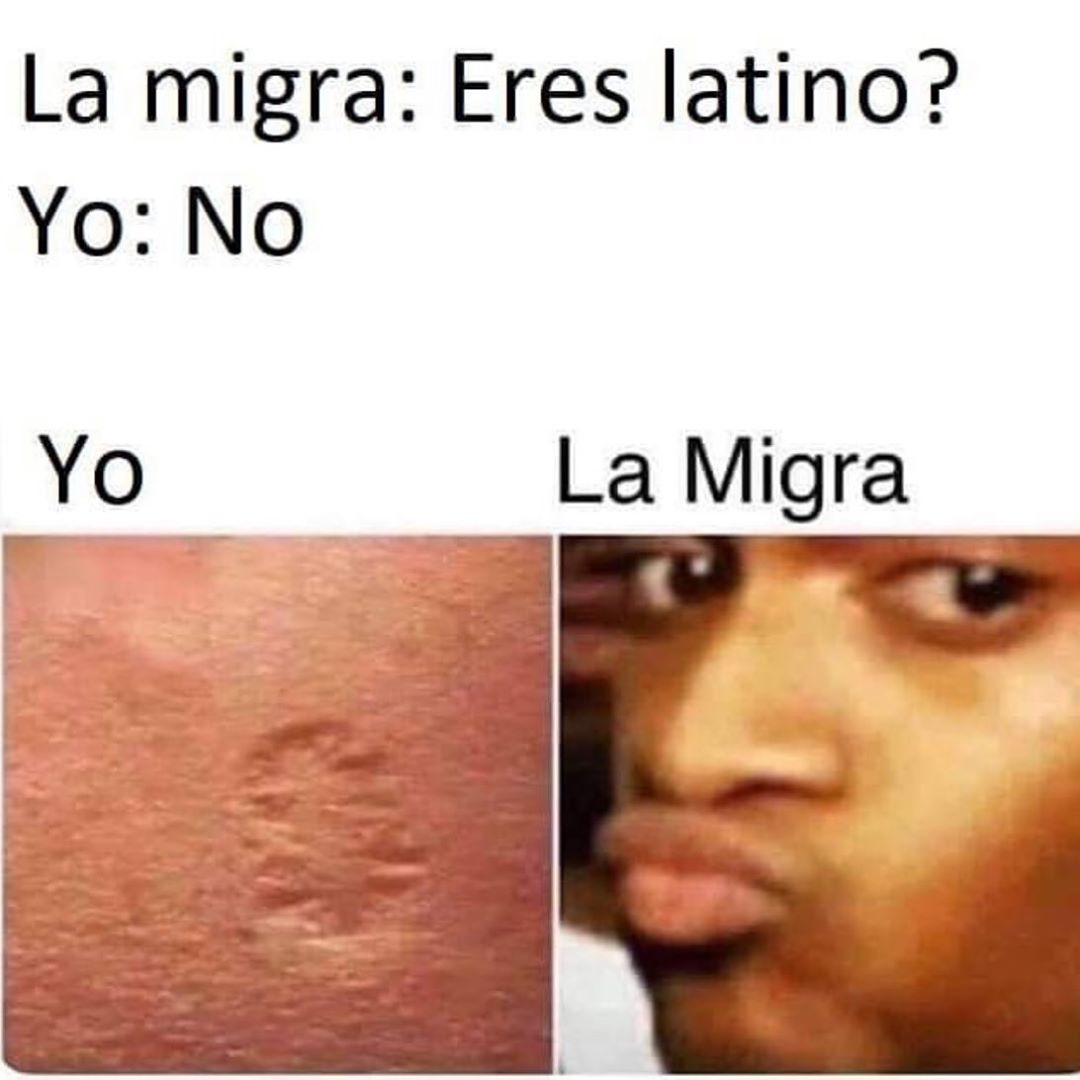 La migra: Eres latino?  Yo: No.  Yo: / La migra.