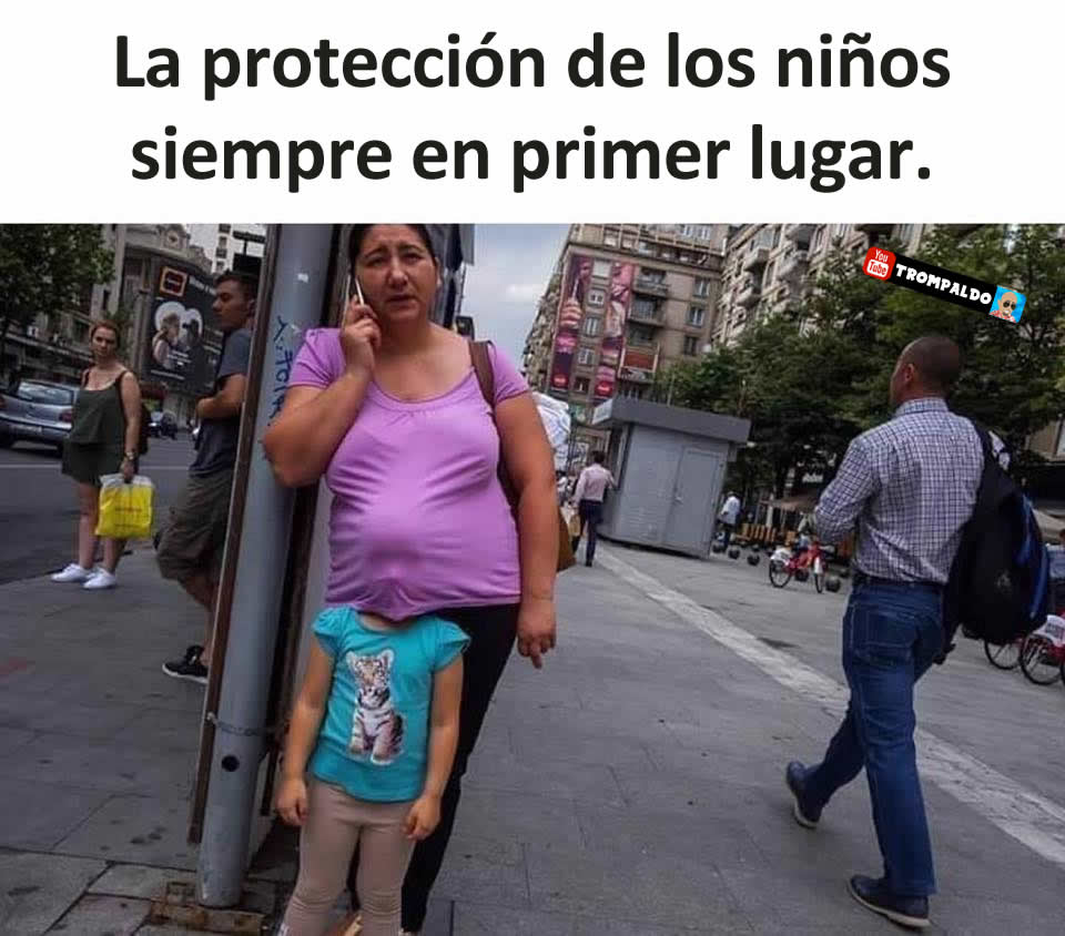 La protección de los niños siempre en primer lugar.