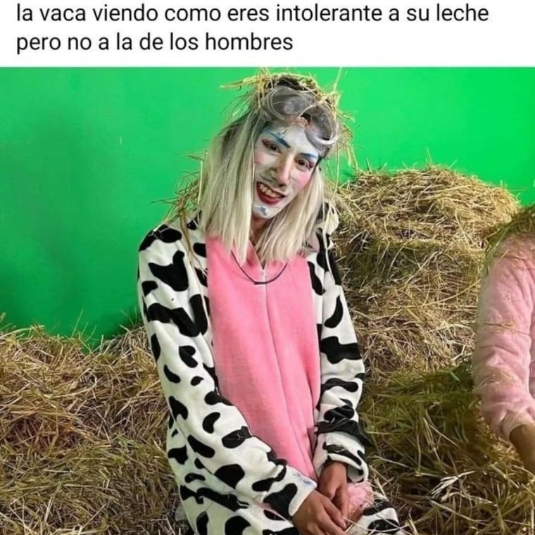 La vaca viendo como eres intolerante a su leche pero no a la de los hombres.