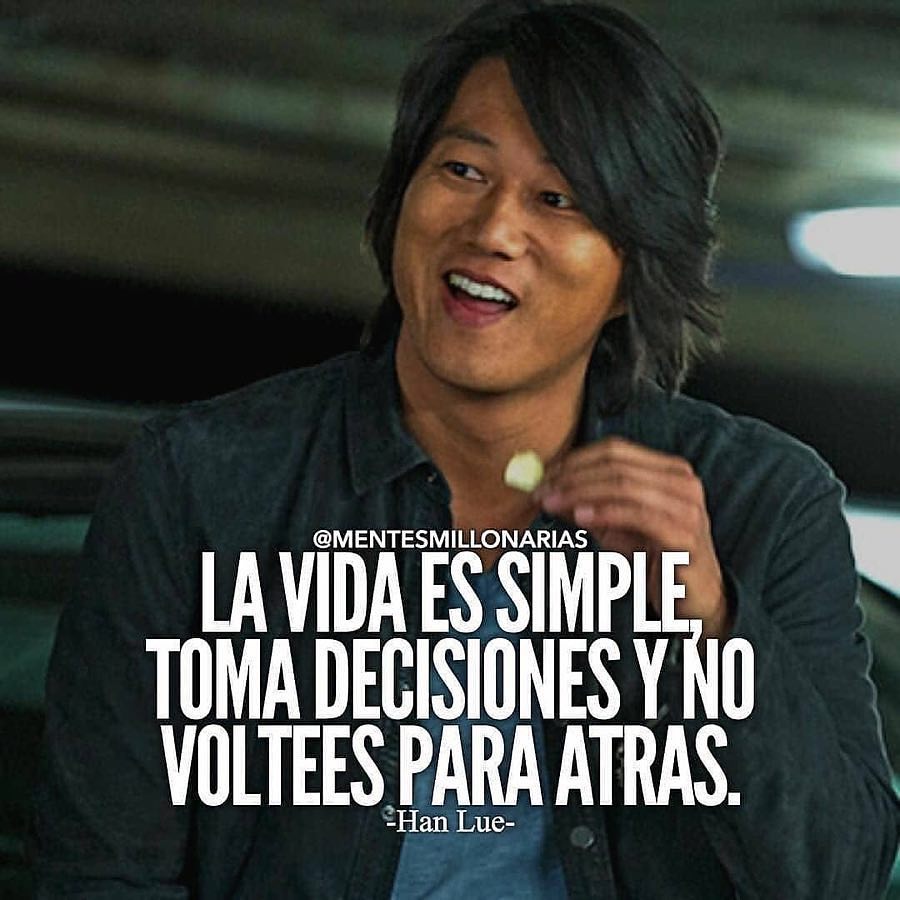 La vida es simple, toma decisiones y no voltees para atrás.