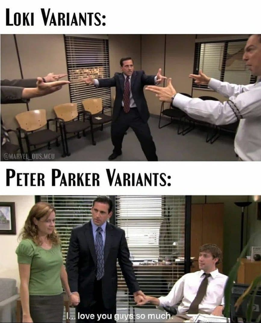 Loki variants: Peter parker variants: I love you guys so much.